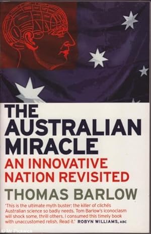 Seller image for The Australian Miracle An Innovative Nation Revisited for sale by Mr Pickwick's Fine Old Books