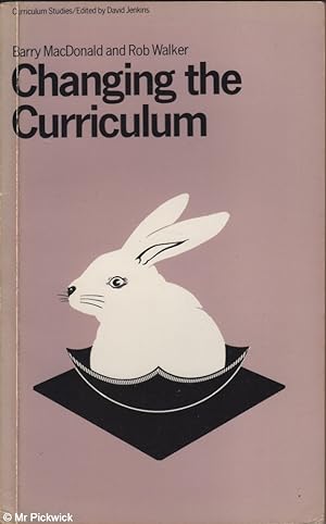 Seller image for Changing the Curriculum for sale by Mr Pickwick's Fine Old Books