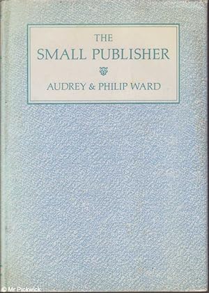 Seller image for The Small Publisher for sale by Mr Pickwick's Fine Old Books