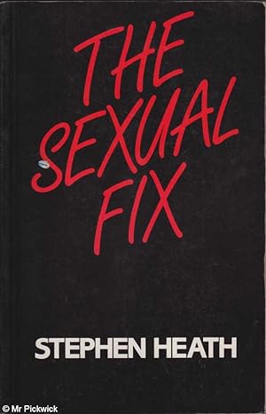 Seller image for The Sexual Fix for sale by Mr Pickwick's Fine Old Books
