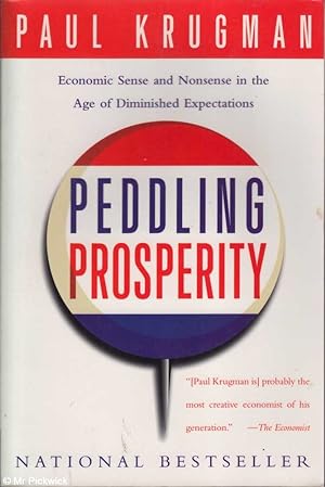 Seller image for Peddling Prosperity for sale by Mr Pickwick's Fine Old Books