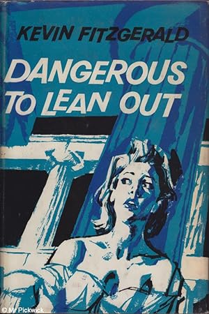 Imagen del vendedor de Dangerous to Lean Out a la venta por Mr Pickwick's Fine Old Books