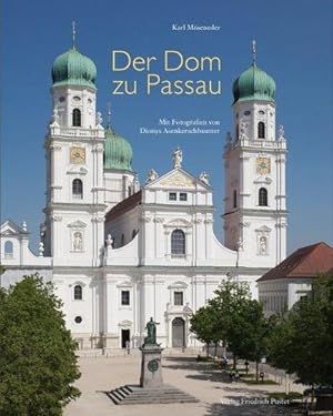 Image du vendeur pour Der Dom zu Passau : Vom Mittelalter bis zur Gegenwart mis en vente par AHA-BUCH GmbH