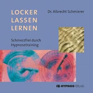 Immagine del venditore per Locker lassen lernen, 1 Audio-CD : Schmerzfrei durch Hypnosetraining venduto da AHA-BUCH GmbH