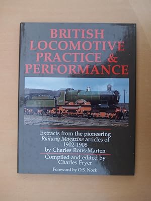 Seller image for British Locomotive Practice and Performance for sale by Terry Blowfield