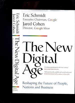 Image du vendeur pour The New Digital Age: Reshaping the Future of People, Nations and Business mis en vente par Roger Lucas Booksellers