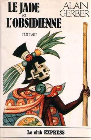 Seller image for Le Jade et l'Obsidienne for sale by librairie philippe arnaiz