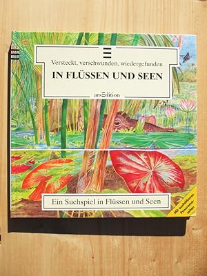 Immagine del venditore per Versteckt, verschwunden, wiedergefunden: In Flssen und Seen venduto da Versandantiquariat Manuel Weiner