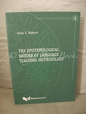 Image du vendeur pour The Epistemological Nature of Language Teach Methodology (Language Acquisition and Learning 1) mis en vente par High Barn Books