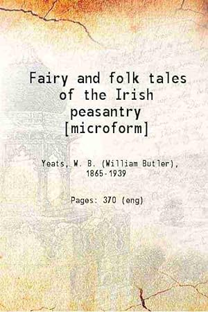 Seller image for Fairy and folk tales of the Irish peasantry 1888 [Hardcover] for sale by Gyan Books Pvt. Ltd.