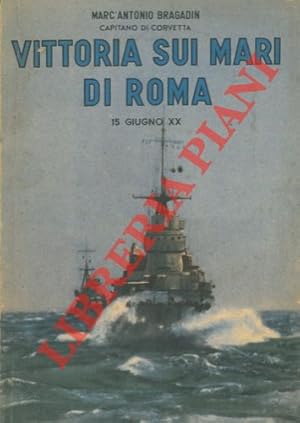 Imagen del vendedor de Vittoria sui mari di Roma. a la venta por Libreria Piani