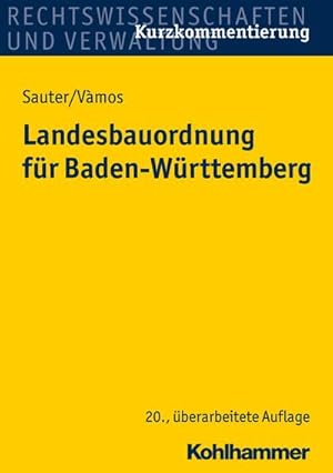 Bild des Verkufers fr Landesbauordnung fr Baden-Wrttemberg : mit Rechtsverordnungen, Verwaltungsvorschriften, Bekanntmachungen und Fundstellenverzeichnis zum Verkauf von AHA-BUCH GmbH