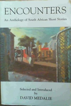 Encounters: An Anthology of South African Short Stories