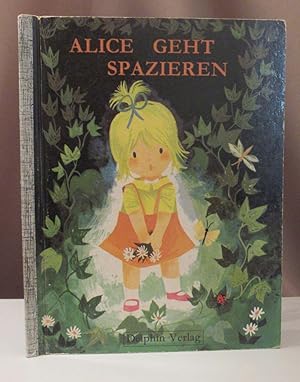 Alice geht spazieren. Übersetzt von Susanne Germano.