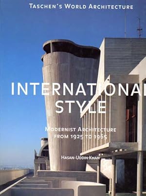 International Style. Modernist Architecture from 1925 to 1965.