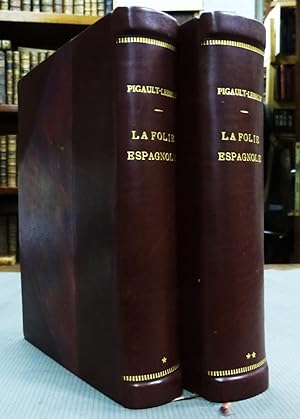 La Folie Espagnole, Dessins Aquarellés De berthommé Saint-André; Préface d'Abel Hermant