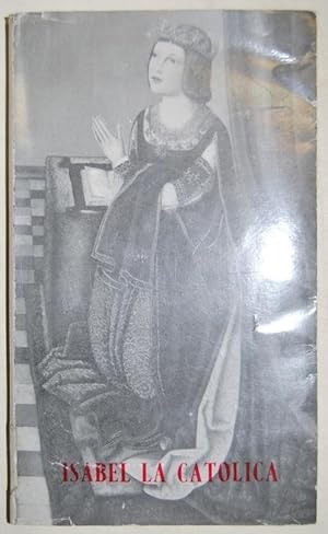 Seller image for ISABEL LA CATOLICA SERVANT OF GOD for sale by F�bula Libros (Librer�a Jim�nez-Bravo)