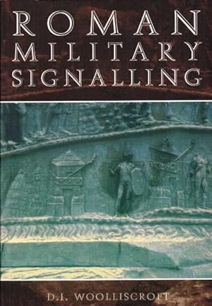 Seller image for ROMAN MILITARY SIGNALLING for sale by Paul Meekins Military & History Books