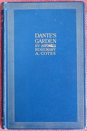 Seller image for Dante's Garden with Legends of the Flowers for sale by R.W. Forder