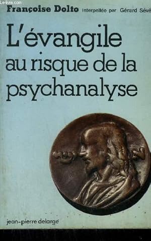 Image du vendeur pour L'EVANGILE AU RISQUE DE LA PSYCHANALYSE - 8E EDITION. mis en vente par Le-Livre