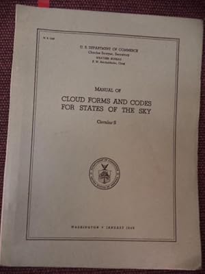 Manual of Cloud Forms and Codes for States of the Sky. Circular S