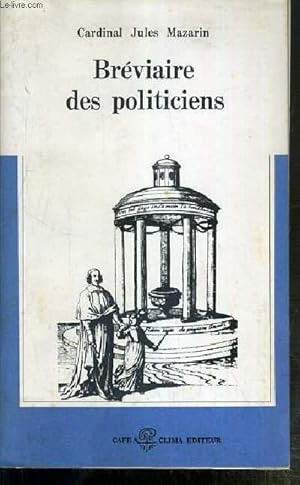 Image du vendeur pour BREVIAIRE DES POLITICIENS mis en vente par Le-Livre