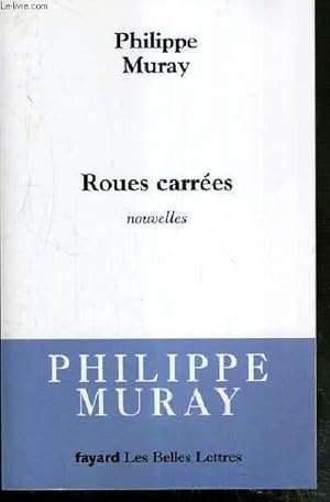 Immagine del venditore per ROUES CARREES - NOUVELLES venduto da Le-Livre