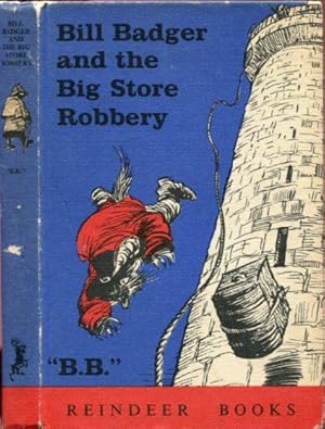Bill Badger and the Big Store Robbery (Reindeer Books)