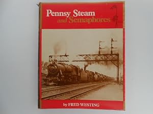 Seller image for Pennsy Steam and Semaphores for sale by Lindenlea Books