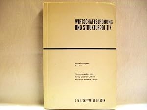 Wirtschaftsordnung und Strukturpolitik Modellanalysen Bd. 2., : [Sonderausg. f.d. Hess. Landeszen...