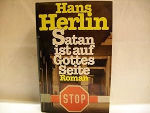 Satan ist auf Gottes Seite : Roman Hans Herlin