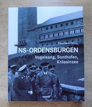 NS-Ordensburgen - Vogelsang, Sonthofen, Krössinsee.