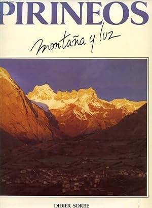 Imagen del vendedor de PIRINEOS, MONTAA Y LUZ a la venta por Le-Livre