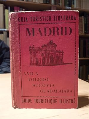 GUIA TURISTICA DE MADRID, AVILA, TOLEDO, SEGOVIA Y GUADALAJARA