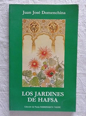 Immagine del venditore per Los jardines de Hafsa venduto da Libros Ambig