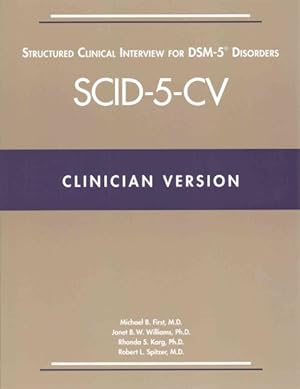 Seller image for Structured Clinical Interview for Dsm-5 Disorders Scid-5-cv : Clinician Version for sale by GreatBookPrices