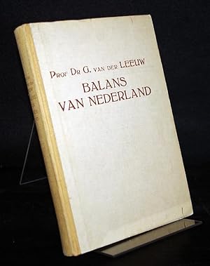 Bild des Verkufers fr Balans van Nederland. Door G. van der Leeuw. zum Verkauf von Antiquariat Kretzer