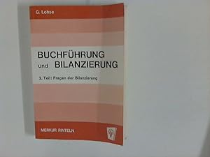 Seller image for Buchfhrung und Bilanzierung : 2. Teil: Fragen der Bilanzierung. for sale by ANTIQUARIAT FRDEBUCH Inh.Michael Simon