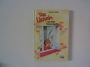 Seller image for Das Lcheln auf dem Fensterbrett for sale by ANTIQUARIAT FRDEBUCH Inh.Michael Simon