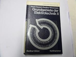 Bild des Verkufers fr Grundgebiete der Elektrotechnik II zum Verkauf von Gerald Wollermann