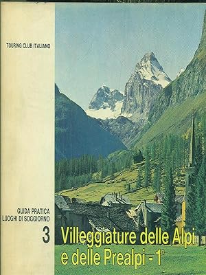 Villeggiatura delle Alpi e delle Prealpi - 1