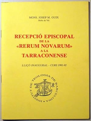 Seller image for RECEPCI EPISCOPAL DE LA RERUM NOVARUM A LA TARRACONENSE - Barcelona 1992 for sale by Llibres del Mirall