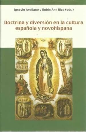 Imagen del vendedor de Doctrina y diversin en la cultura espaola y novohispana a la venta por Librera Cajn Desastre