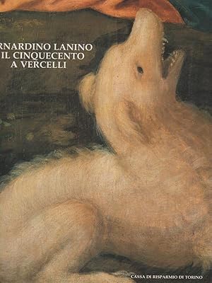 Bild des Verkufers fr Bernardino Lanino e il Cinquecento a Vercelli zum Verkauf von Librodifaccia