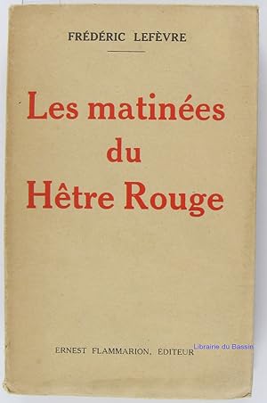 Imagen del vendedor de Les matines du htre rouge a la venta por Librairie du Bassin