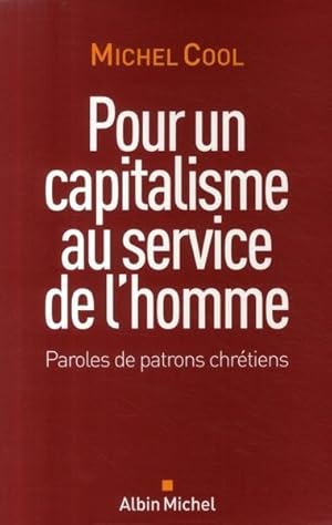 Pour un capitalisme au service de l'homme