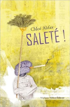 Bild des Verkufers fr salet ! zum Verkauf von Chapitre.com : livres et presse ancienne