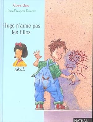 Image du vendeur pour Hugo n'aime pas les filles mis en vente par Chapitre.com : livres et presse ancienne