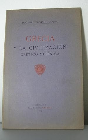 Bild des Verkufers fr GRECIA Y LA CIVILIZACION CRETICO - MICENICA zum Verkauf von LLIBRES del SENDERI