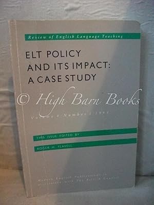 ELT Policy and its Impact: A Case Study (Review of English Language Teaching Volume 4 Number 1)